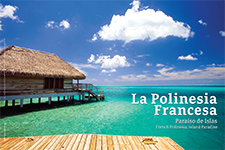 La Polinesia Francesa - Jolanda Bonazzola de BCD Travel
